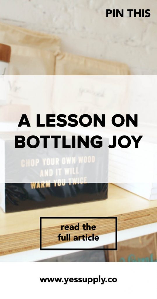 bottling joy