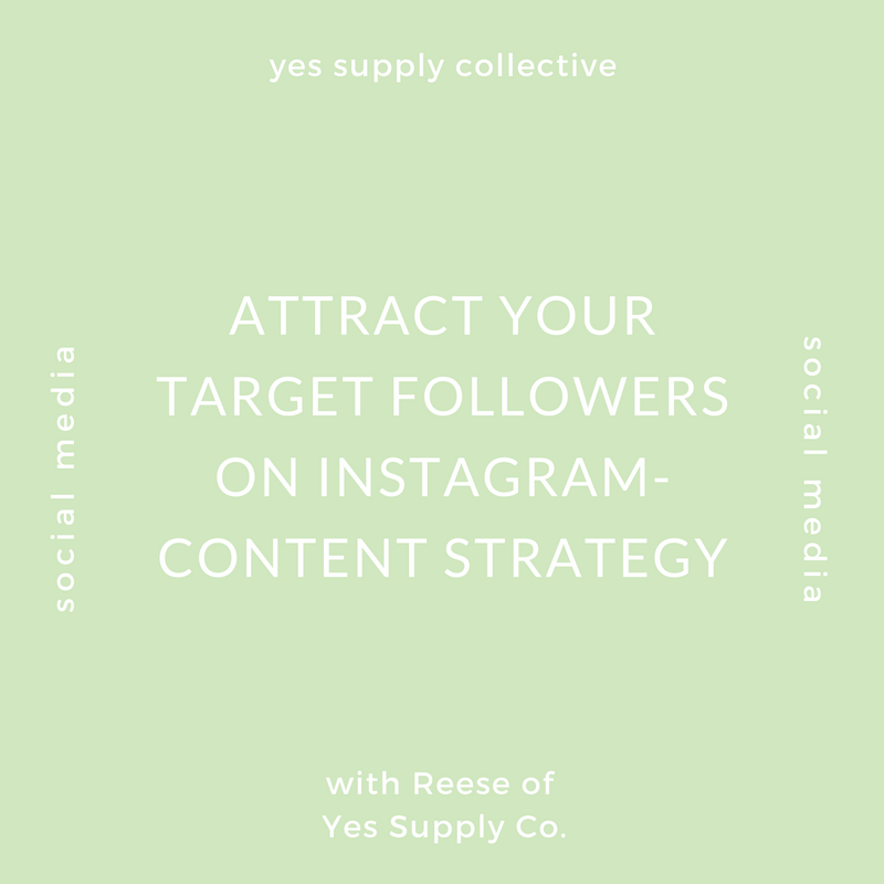 Attract Your Target Followers On Instagram- Content Strategy