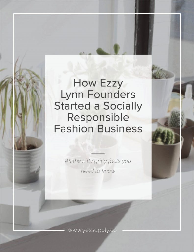 How Ezzy Lynn Founders Started a Socially Responsible Fashion Business