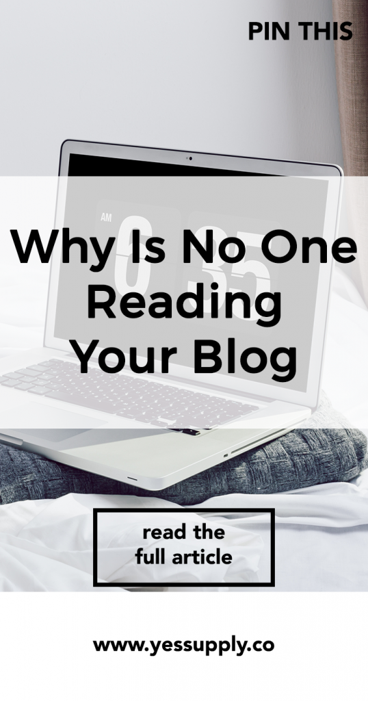 Why No One Reading Your Blog