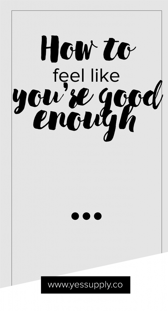 How to feel like you are good
