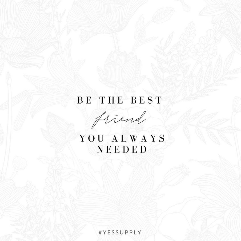 You've always deserved a best friend. Someone who believes in you, supports you, and knows you’re capable of more. So it's time to stop beating yourself up, being a bully inside yourself, tearing and beating, and putting yourself down.For more inspiration, quotes and tips on self-love and business for women, girlbosses, coaches, service, and freedom based business and female entrepreneurs check out www.yessupply.co