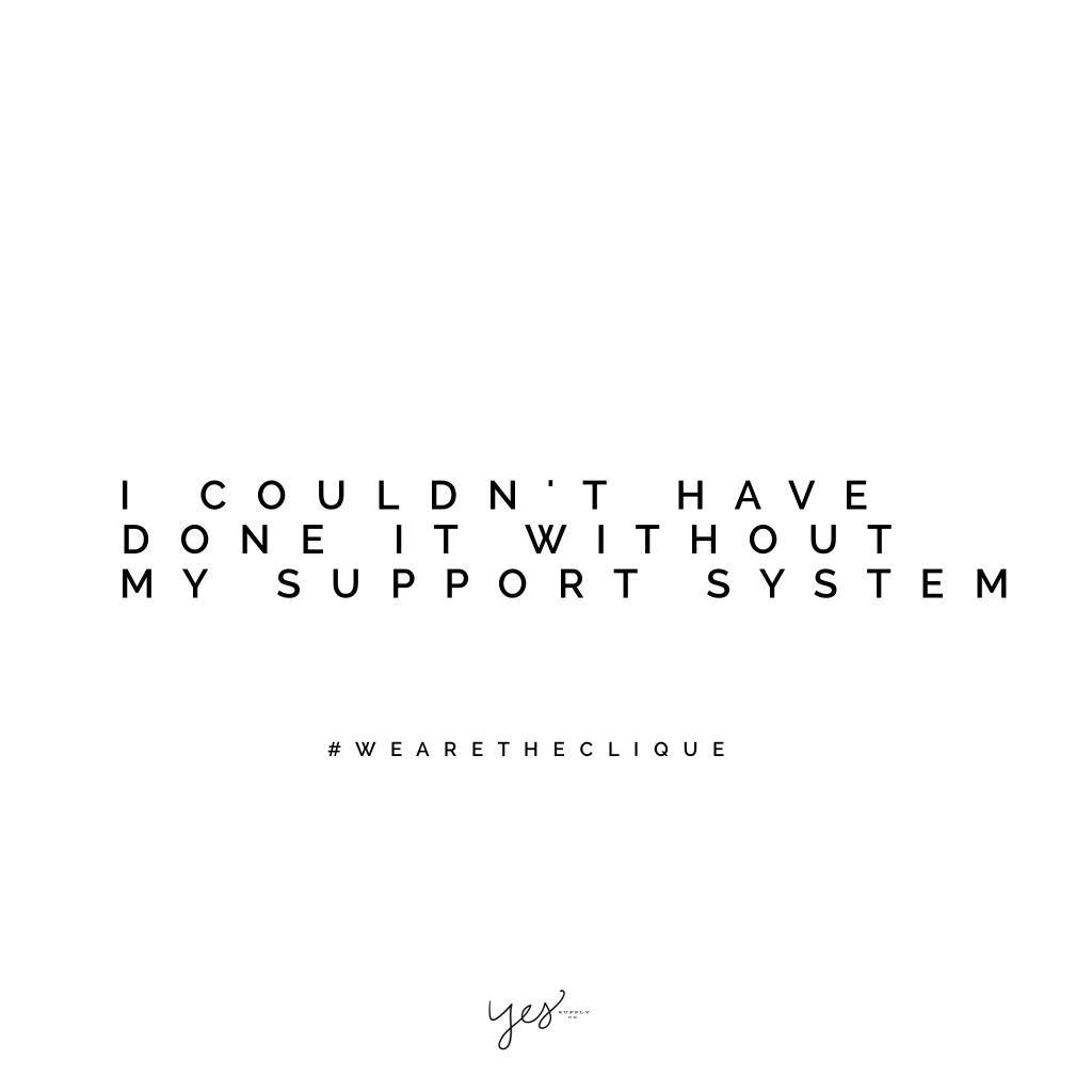 i couldn't have done it without my support system. For more inspiration, quotes and tips on self-love and business for girlbosses and female creatives check out yessupply.co.