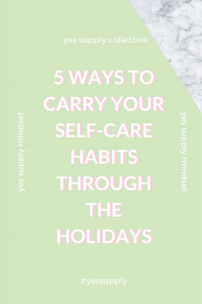 self-care habits through the holidays