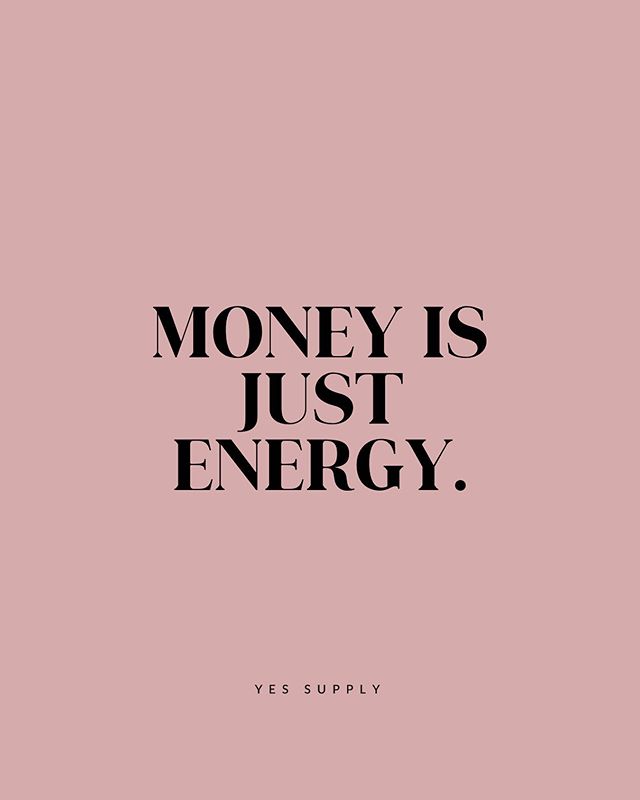 money is just energy