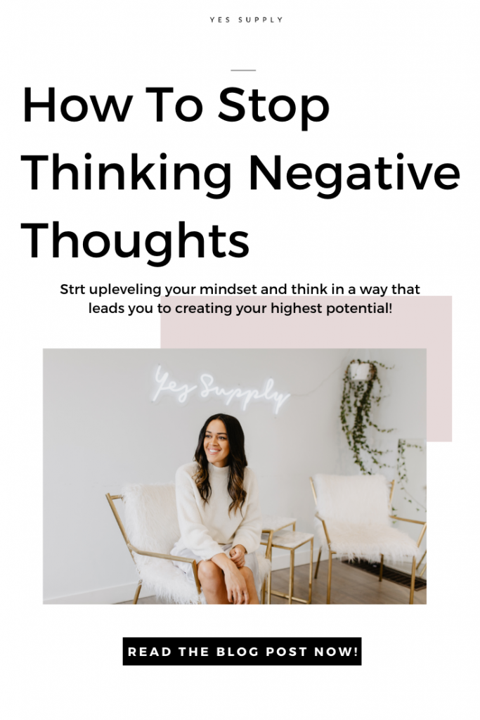 Stop Thinking Negative Thoughts