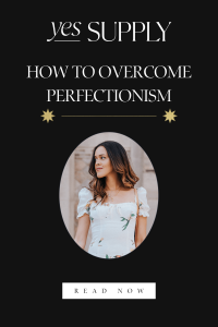 Overcome Perfectionism